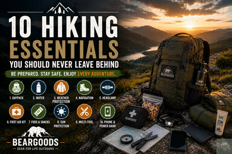 10 Hiking Essentials You Should Never Leave Behind | BearGoods Beargoods